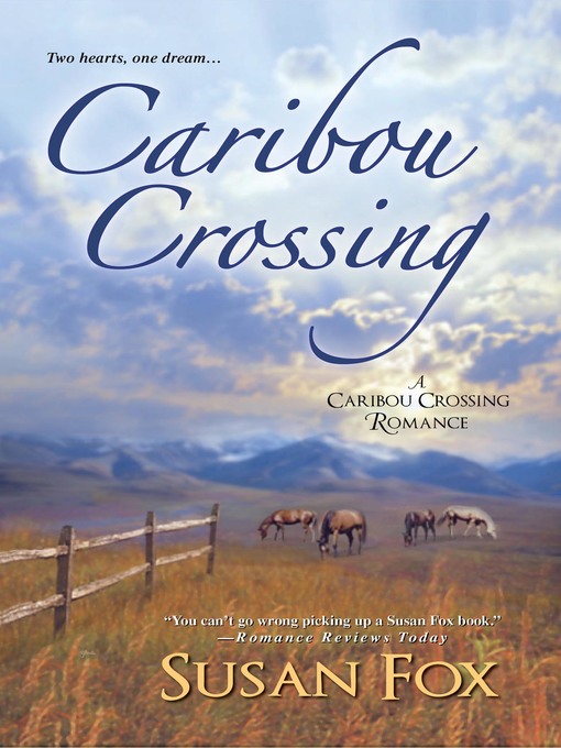 Title details for Caribou Crossing by Susan Fox - Available